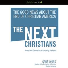 Next Christians by Gabe Lyons audiobook