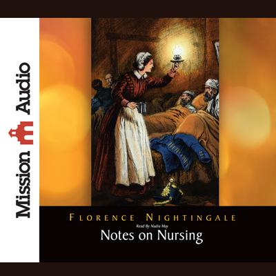 Notes on Nursing by Florence Nightingale audiobook