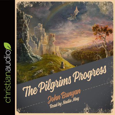 Pilgrim's Progress Unabridged by John Bunyan audiobook