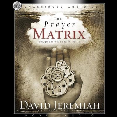 Prayer Matrix by David Jeremiah audiobook