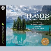 Prayers: A Personal Selection by  Michael Hoppe audiobook