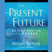 Present Future by  Reggie McNeal audiobook