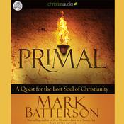 Primal by  Mark Batterson audiobook