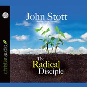 Radical Disciple by  John Stott audiobook