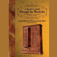 Reader's Guide Through the Wardrobe by Leland Ryken audiobook