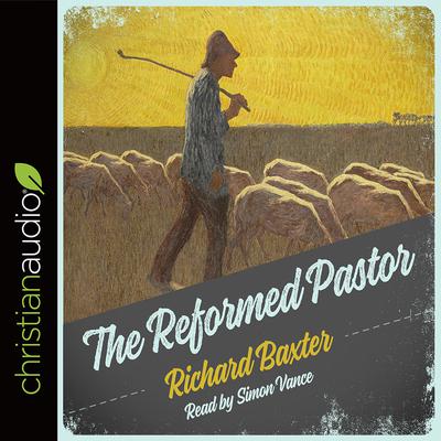 Reformed Pastor by Richard Baxter audiobook