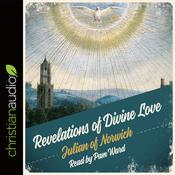 Revelations of Divine Love by  Julian of Norwich audiobook