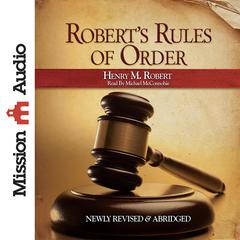 Robert's Rules of Order by Henry M. Robert audiobook