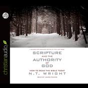 Scripture and the Authority of God by  N. T. Wright audiobook