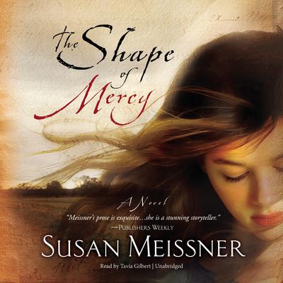 Shape of Mercy by Susan Meissner audiobook