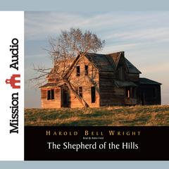 Shepherd of The Hills by Harold Bell Wright audiobook