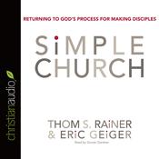 Simple Church by  Eric Geiger audiobook