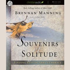 Souvenirs of Solitude by Brennan Manning audiobook