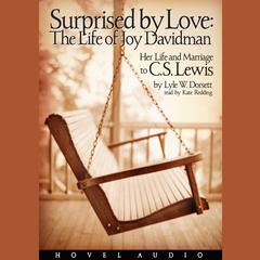 Surprised by Love by Lyle W. Dorsett audiobook