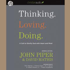 Thinking. Loving. Doing. by various authors audiobook