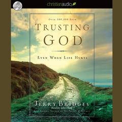 Trusting God by Jerry Bridges audiobook