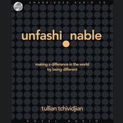 Unfashionable by  Tullian Tchividjian audiobook