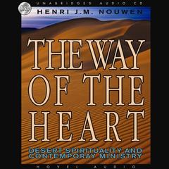 Way of the Heart by Henri J. M. Nouwen audiobook