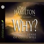 Why? by  Adam Hamilton audiobook