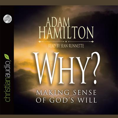 Why? by Adam Hamilton audiobook