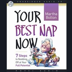 *Your Best Nap Now by Martha Bolton audiobook