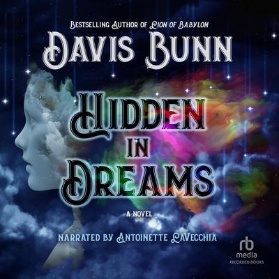 Hidden in Dreams by Davis Bunn audiobook