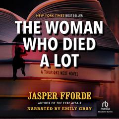 The Woman Who Died a Lot by Jasper Fforde audiobook