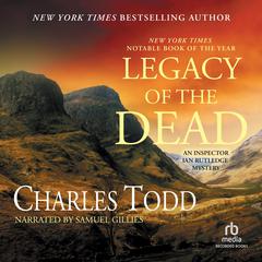 Legacy of the Dead by Charles Todd audiobook