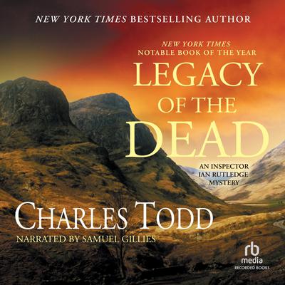 Legacy of the Dead by Charles Todd audiobook