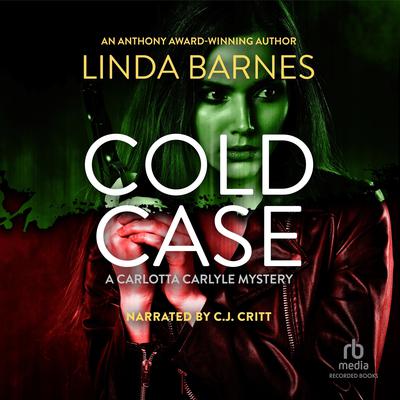 Cold Case by Linda Barnes audiobook