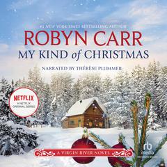 My Kind of Christmas by Robyn Carr audiobook