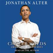 The Center Holds by  Jonathan Alter audiobook
