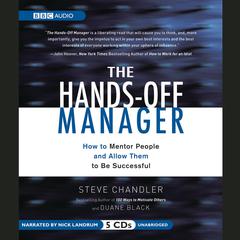 The Hands-Off Manager by Steve Chandler audiobook