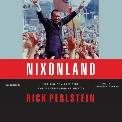 Nixonland by Rick Perlstein audiobook