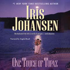 One Touch of Topaz by Iris Johansen audiobook