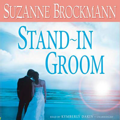 Stand-In Groom by Suzanne Brockmann audiobook