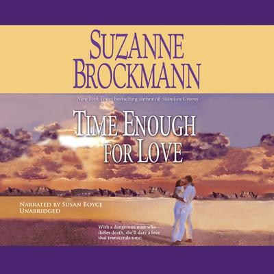 Time Enough for Love by Suzanne Brockmann audiobook