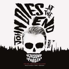 John Dies at the End by Jason Pargin audiobook