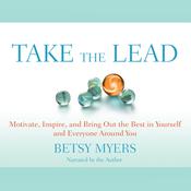 Take the Lead by  Betsy Myers audiobook