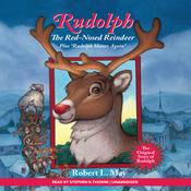 Rudolph the Red-Nosed Reindeer by  Robert L. May audiobook