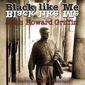 Black like Me by  John Howard Griffin audiobook