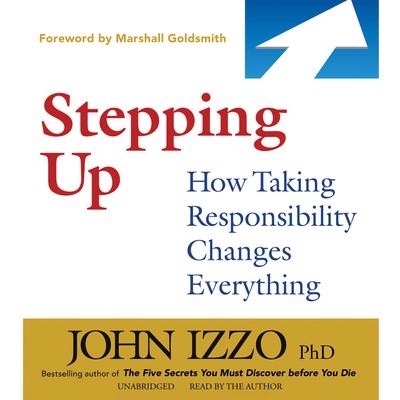Stepping Up by John Izzo audiobook