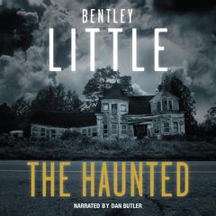 The Haunted by Bentley Little audiobook