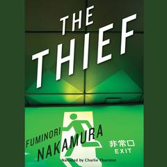 The Thief by Fuminori Nakamura audiobook