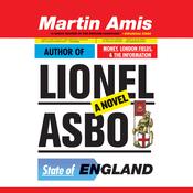 Lionel Asbo by  Martin Amis audiobook
