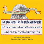 Los Tres Documentos que Hicieron América [The Three Documents That Made America, in Spanish] by  Sam Fink audiobook