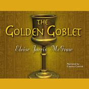 The Golden Goblet by  Eloise Jarvis McGraw audiobook