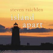 Island Apart by  Steven Raichlen audiobook