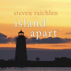 Island Apart by Steven Raichlen audiobook