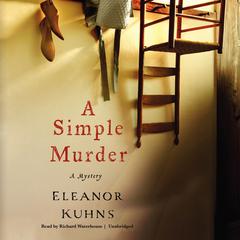 A Simple Murder by Eleanor Kuhns audiobook